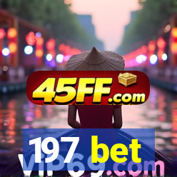 197 bet